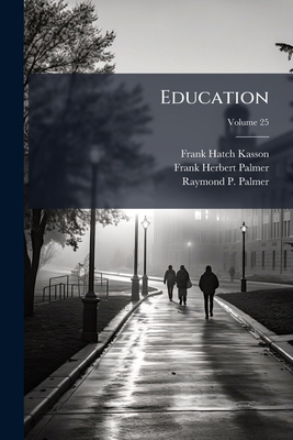 Education; Volume 25 124817304X Book Cover