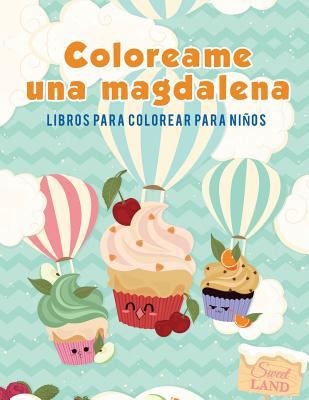 Coloreame una magdalena: Libros para colorear p... [Spanish] 1635893267 Book Cover