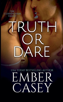 Truth or Dare (The Cunningham Family #2) 1393635172 Book Cover