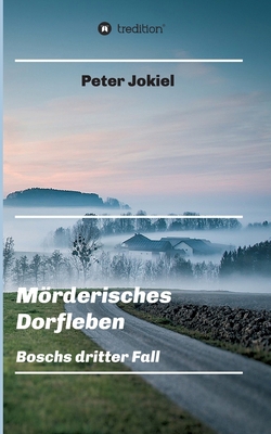 Mörderisches Dorfleben, Ein Nürnberger Krimi mi... [German] 3347269845 Book Cover