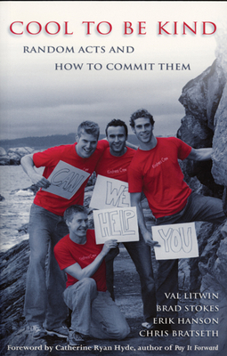 Cool to Be Kind: Random Acts and How to Commit ... 1550226525 Book Cover