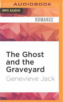 The Ghost and the Graveyard 153184040X Book Cover