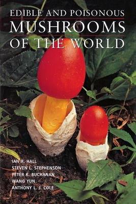 Edible and Poisonous Mushrooms of the World 1604692472 Book Cover