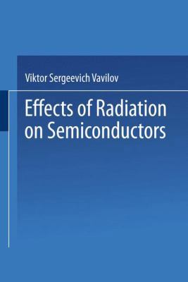 Effects of Radiation on Semiconductors 1489927220 Book Cover