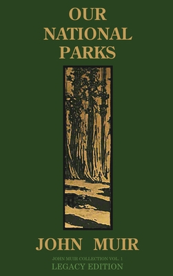 Our National Parks (Legacy Edition): Historic E... 1643890875 Book Cover