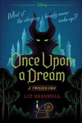 Once Upon a Dream: A Twisted Tale 0606399356 Book Cover