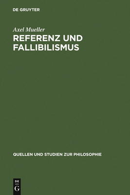 Referenz Und Fallibilismus [German] 311016955X Book Cover
