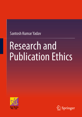 Research and Publication Ethics 3031269705 Book Cover