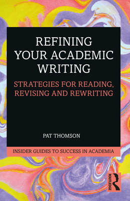 Refining Your Academic Writing: Strategies for ... 036746876X Book Cover