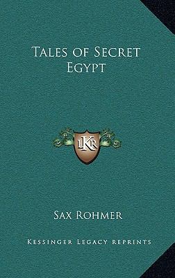 Tales of Secret Egypt 1163334537 Book Cover