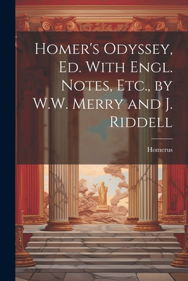 Homer's Odyssey, Ed. With Engl. Notes, Etc., by... 102130560X Book Cover