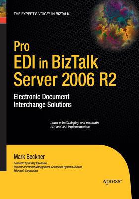 Pro EDI in BizTalk Server 2006 R2: Electronic D... 1484220978 Book Cover