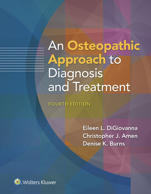 An Osteopathic Approach to Diagnosis and Treatment 1975171578 Book Cover