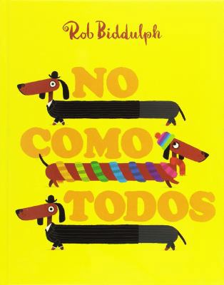 No Como Todos = Odd Dog Out [Spanish] 8416394490 Book Cover