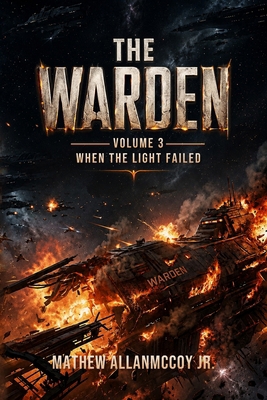 The Warden: When the Light Failed: Volume 3 B0HJT7B9H5 Book Cover