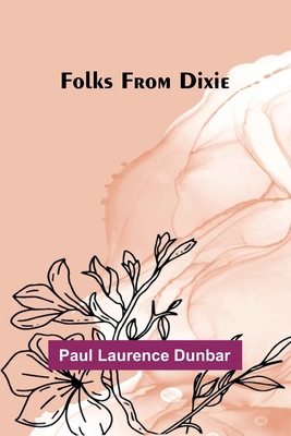 Folks From Dixie 9371770546 Book Cover