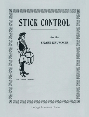 Stick Control: For the Snare Drummer 163823082X Book Cover