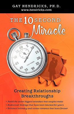 The Ten-Second Miracle 1456317776 Book Cover