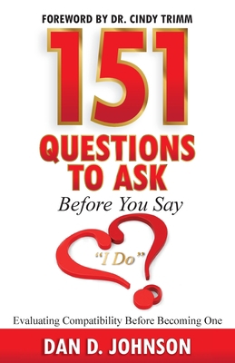 151 Questions to Ask Before You Say "I Do" Eval... 195316353X Book Cover