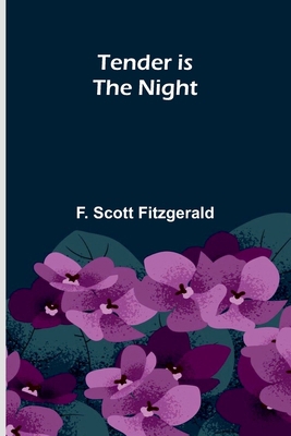 Tender is the Night 9375365174 Book Cover