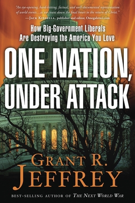 One Nation, Under Attack: How Big-Government Li... 0307731073 Book Cover