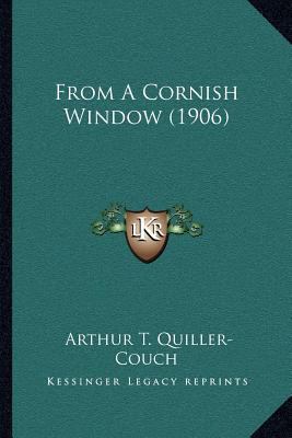 From A Cornish Window (1906) 1164037242 Book Cover