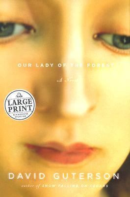 Our Lady of the Forest [Large Print] 0375432930 Book Cover