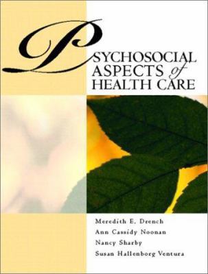 Psychosocial Aspects of Healthcare 0130409804 Book Cover