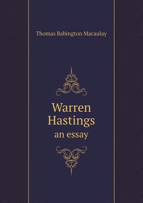 Warren Hastings an essay 5518722346 Book Cover