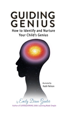 Guiding Genius: how to identity and nurture you... B0CPFS4RRL Book Cover