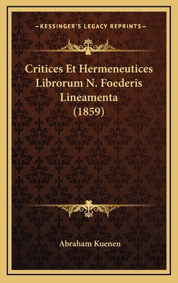 Critices Et Hermeneutices Librorum N. Foederis ... [Latin] 1169028241 Book Cover