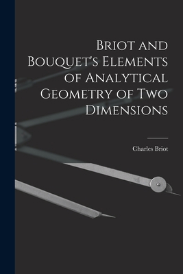 Briot and Bouquet's Elements of Analytical Geom... 1016464312 Book Cover