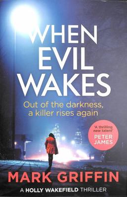 When Evil Wakes: The serial killer thriller tha... 0349428972 Book Cover