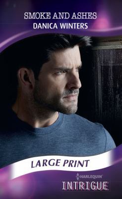 Smoke and Ashes [Large Print] 0263066584 Book Cover