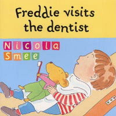 Freddie Visits the Dentist Re- 1843622181 Book Cover