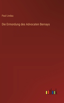 Die Ermordung des Advocaten Bernays [German] 3368631950 Book Cover