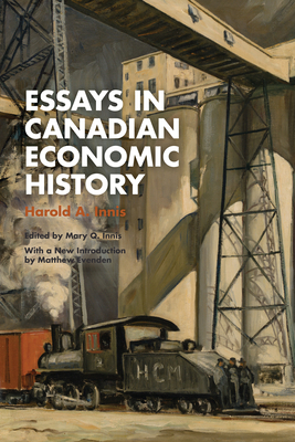 Essays in Canadian Economic History 1487501153 Book Cover