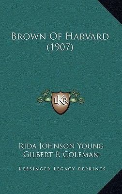 Brown Of Harvard (1907) 116477591X Book Cover