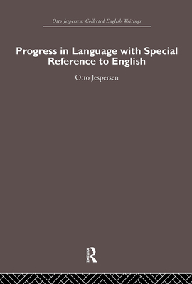 Progress in Language, with Special Reference to... 041586027X Book Cover