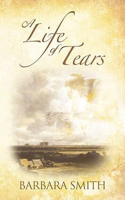 A Life of Tears 1426928203 Book Cover