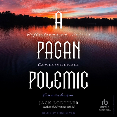 A Pagan Polemic: Reflections on Nature, Conscio... B0FC6LVSD9 Book Cover