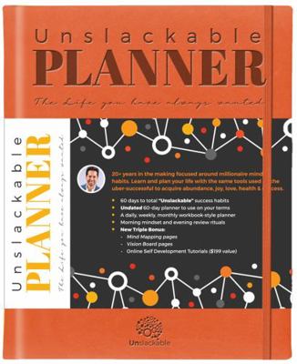 Hardcover Unslackable Planner : The Life You Have Always Wanted Book