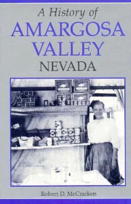 A History of Amargosa Valley, Nevada: The Moder... 1878138561 Book Cover