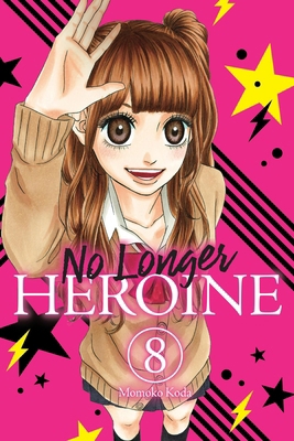 No Longer Heroine, Vol. 8: Volume 8 1975346629 Book Cover