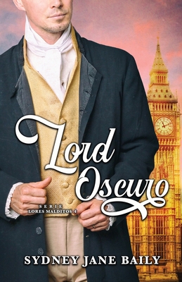 Lord Oscuro [Spanish] 1957421096 Book Cover