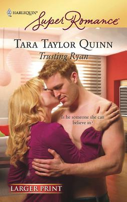 Trusting Ryan [Large Print] 0373782454 Book Cover