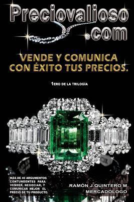 Preciovalioso.com: Vende y comunica con éxito t... [Spanish] 1986627942 Book Cover