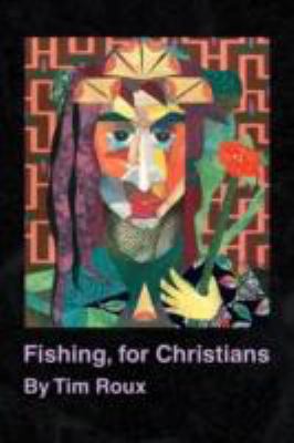 Fishing, for Christians 1436340055 Book Cover