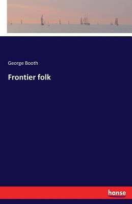 Frontier folk 3337148077 Book Cover