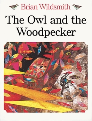 The Owl and the Woodpecker 0192724037 Book Cover